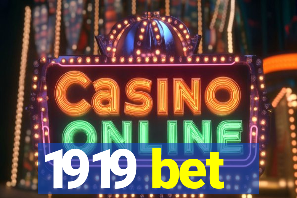1919 bet